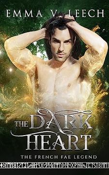 portada The Dark Heart: Les Fées: The French fae Legend (in English)