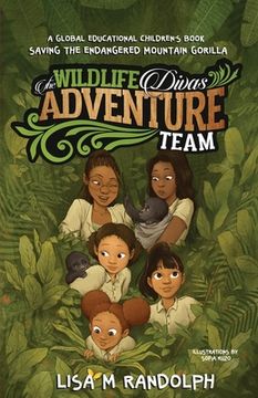 portada The Wildlife Divas Adventure Team: Saving the Endangered Mountain Gorilla (en Inglés)