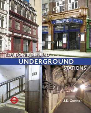 portada London's Disused Underground Stations (en Inglés)