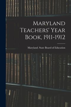 portada Maryland Teachers' Year Book, 1911-1912 (en Inglés)