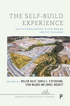 portada The Self-Build Experience: Institutionalisation, Place-Making and City Building (Urban Policy, Planning and the Built Environment) (in English)