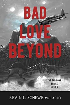 portada Bad Love Beyond: The bad Love Series Book 3 (Book3) (en Inglés)