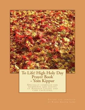 portada to life! high holy day prayer book - yom kippur (en Inglés)