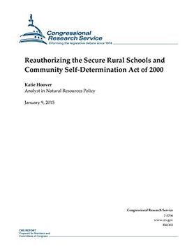 portada Reauthorizing the Secure Rural Schools and Community Self-Determination Act of 2000 (CRS Reports)