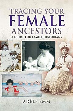 portada Tracing Your Female Ancestors: A Guide for Family Historians (Tracing Your Ancestors) (en Inglés)