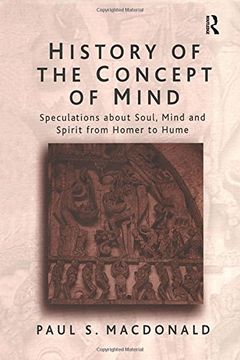 portada History of the Concept of Mind: Volume 1: Speculations About Soul, Mind and Spirit From Homer to Hume (en Inglés)