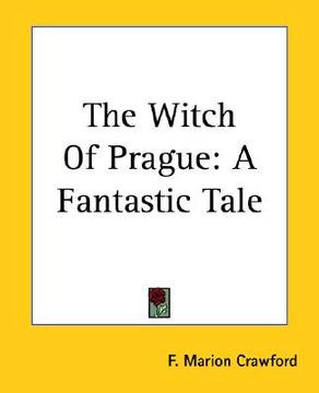 portada the witch of prague: a fantastic tale (en Inglés)