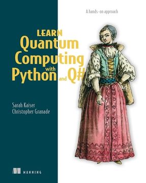 portada Learn Quantum Computing with Python and Q#: A Hands-On Approach (in English)