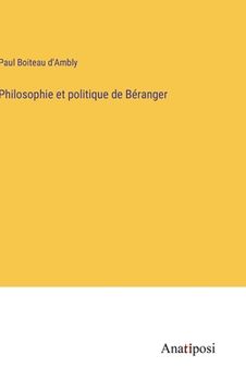 portada Philosophie et politique de Béranger (en Francés)