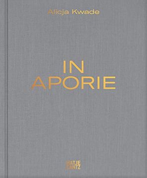 portada Alicja Kwade: In Aporie (en Inglés)