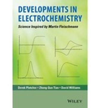 portada Developments in Electrochemistry: Science Inspired by Martin Fleischmann (in English)