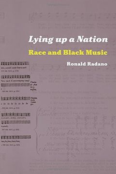 portada Lying up a Nation: Race and Black Music (en Inglés)