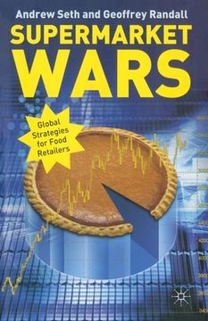 portada Supermarket Wars: Global Strategies for Food Retailers (en Inglés)