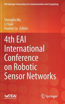 portada 4th Eai International Conference on Robotic Sensor Networks (in English)