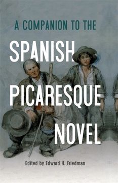portada A Companion to the Spanish Picaresque Novel (Tamesis Companions) (en Inglés)