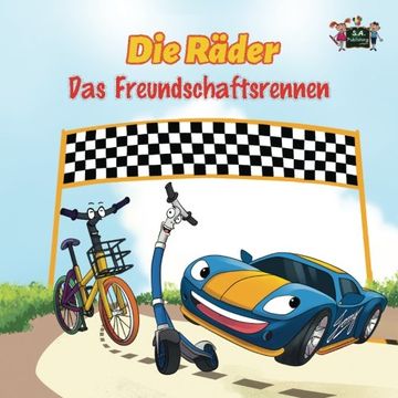 portada Die Räder - Das Freundschaftsrennen(german for toddlers, german baby books, kinderbuch deutsch): german books for kids -The Wheels -The Friendship Race (German Bedtime Collection)