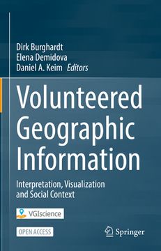 portada Volunteered Geographic Information: Interpretation, Visualization and Social Context