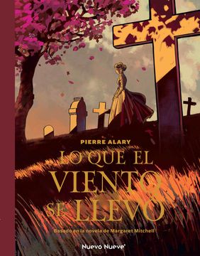 portada Lo que el viento se llevó 1 (novela gráfica) (in Spanish)