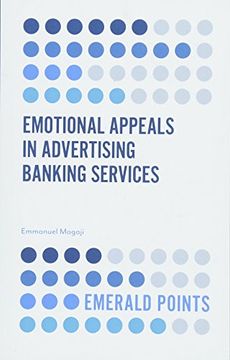 portada Emotional Appeals in Advertising Banking Services (Emerald Points) (en Inglés)