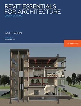 portada Revit Essentials for Architecture: 2021 and Beyond (Aubin Academy) (en Inglés)