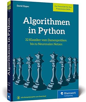portada Algorithmen in Python: Das Ideale Buch zum Programmieren Trainieren. 32 Klassiker der Informatik, vom Damenproblem bis ki (in German)