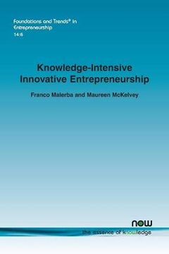 portada Knowledge-Intensive Innovative Entrepreneurship (Foundations and Trends (r) in Entrepreneurship) (en Inglés)