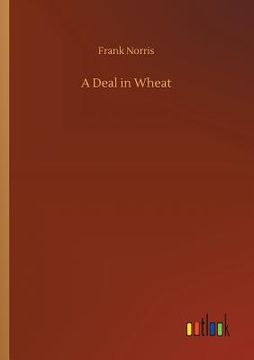 portada A Deal in Wheat