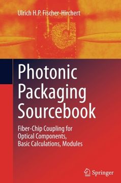 portada Photonic Packaging Sourc: Fiber-Chip Coupling for Optical Components, Basic Calculations, Modules
