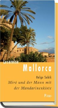 portada Lesereise Mallorca: Miró und der Mann mit der Mandarinenkiste (en Alemán)