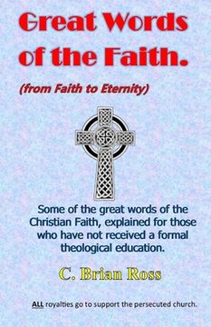 portada Great Words of the Faith: From Faith to Eternity (en Inglés)