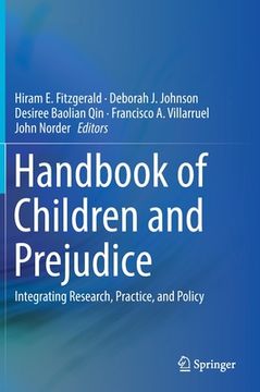 portada Handbook of Children and Prejudice: Integrating Research, Practice, and Policy (en Inglés)