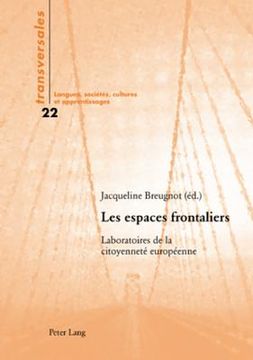 portada Les Espaces Frontaliers: Laboratoires de la Citoyenneté Européenne (en Francés)