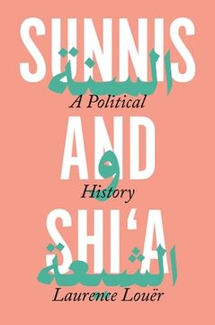 portada Sunnis and Shi'A: A Political History (in English)