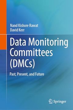 portada Data Monitoring Committees (Dmcs): Past, Present, and Future (en Inglés)