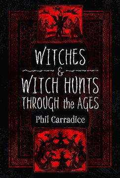 portada Witches and Witch Hunts Through the Ages (in English)
