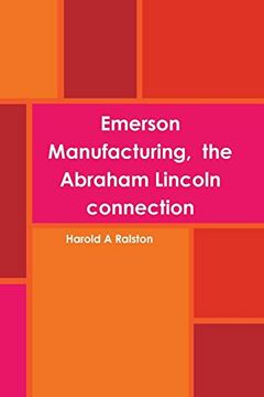 portada Emerson Manufacturing, the Abraham Lincoln Connection