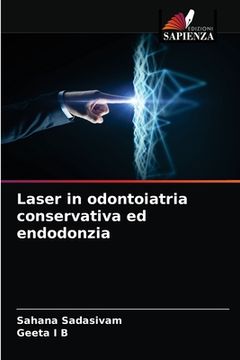 portada Laser in odontoiatria conservativa ed endodonzia (en Italiano)
