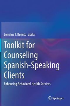 portada Toolkit for Counseling Spanish-Speaking Clients: Enhancing Behavioral Health Services (en Inglés)