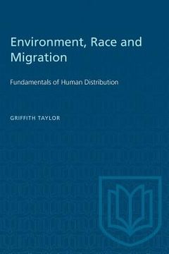 portada Environment, Race and Migration: Fundamentals of Human Distribution (en Inglés)
