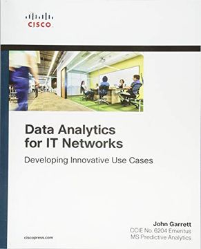 portada Data Analytics for it Networks: Developing Innovative use Cases (Networking Technology) (en Inglés)