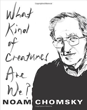portada What Kind of Creatures Are We? (Columbia Themes in Philosophy)
