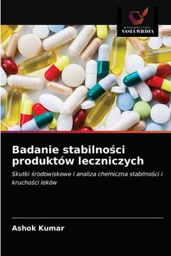 portada Badanie stabilności produktów leczniczych (in Polaco)