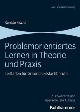 portada Problemorientiertes Lernen in Theorie Und PRAXIS: Leitfaden Fur Gesundheitsfachberufe (en Alemán)