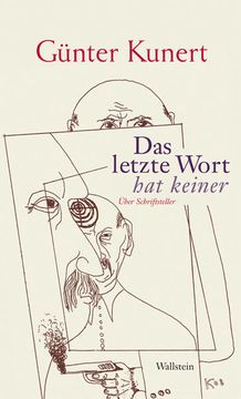portada Das Letzte Wort hat Keiner: Über Schriftsteller und Schriftstellerei (in German)