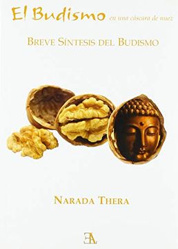 portada El Budismo en una Cáscara de Nuez: Breve Síntesis del Budismo