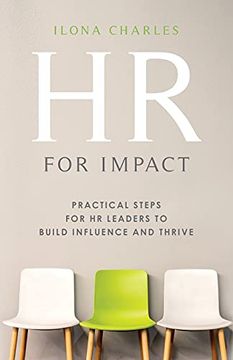 portada Hr for Impact: Practical Steps for hr Leaders to Build Influence and Thrive (en Inglés)