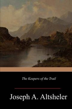 portada The Keepers of the Trail (in English)