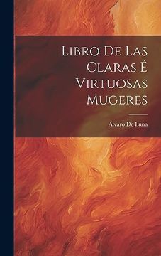 portada Libro de las Claras é Virtuosas Mugeres (in Spanish)