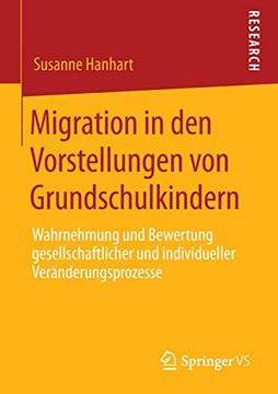 portada Migration in den Vorstellungen von Grundschulkindern: Wahrnehmung und Bewertung Gesellschaftlicher und Individueller Veränderungsprozesse (en Alemán)