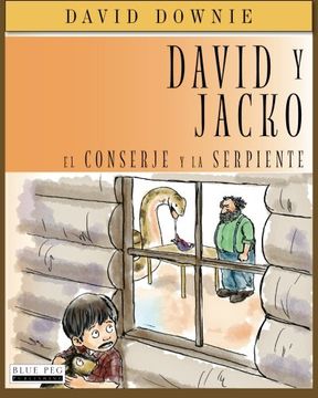 portada David y Jacko: El Conserje Y La Serpiente (Spanish Edition)